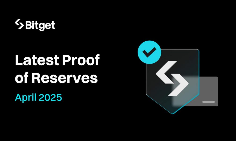 Bitget Releases April 2025 Proof of Reserves Report: User
Assets Secured at 191% Reserve Ratio